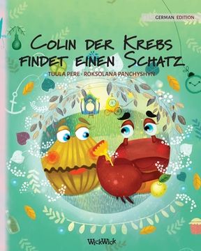 portada Colin der Krebs findet einen Schatz: German Edition of Colin the Crab Finds a Treasure (en Alemán)