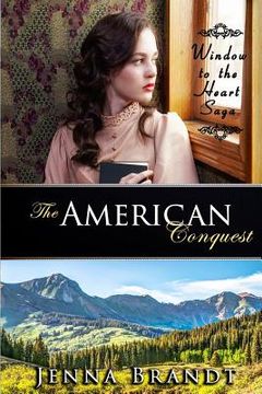 portada The American Conquest (en Inglés)