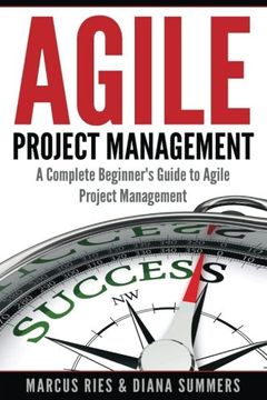 portada Agile Project Management: A Complete Beginner's Guide To Agile Project Management