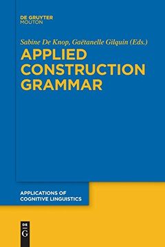 portada Applied Construction Grammar (Applications of Cognitive Linguistics [Acl]) (in English)
