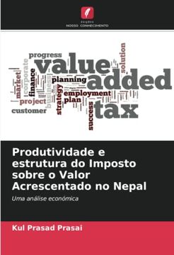 portada Produtividade e Estrutura do Imposto Sobre o Valor Acrescentado no Nepal: Uma Análise Económica