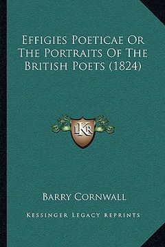 portada effigies poeticae or the portraits of the british poets (1824) (en Inglés)