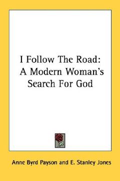 portada i follow the road: a modern woman's search for god
