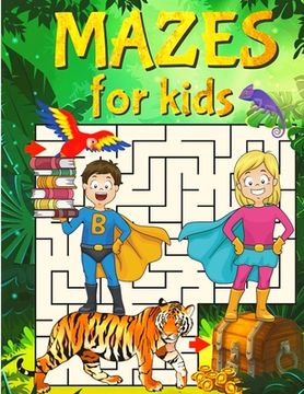 portada Super Mazes for Super Kids: Maze Activity Book for Kids (en Inglés)