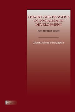 portada Theory and Practice of Socialism in Development: New Frontier Essays (en Inglés)