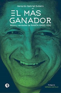 portada El mas Ganador: Mitos y Verdades de Ramon Angel Diaz (in Spanish)