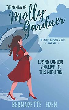 portada The Making of Molly Gardner (The Molly Gardner Series) (in English)