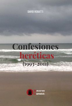 portada Confesiones Heréticas (1993-2011) (in Spanish)