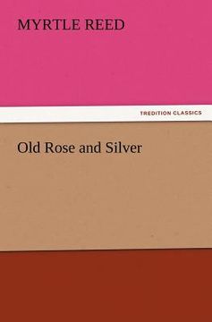 portada old rose and silver (in English)