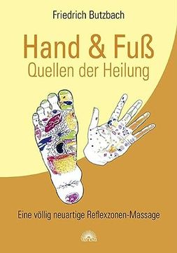 portada Hand & fuß - Quellen der Heilung: Eine Völlig Neuartige Reflexzonen-Massage (in German)
