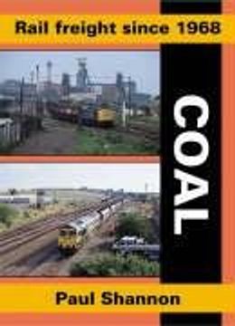 portada Rail Freight Since 1968: Coal (Railway Heritage) (en Inglés)