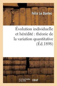 portada Évolution Individuelle Et Hérédité Théorie de la Variation Quantitative