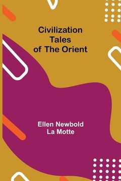 portada Civilization; Tales of the Orient (en Inglés)