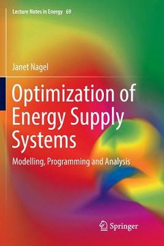 portada Optimization of Energy Supply Systems: Modelling, Programming and Analysis (en Inglés)