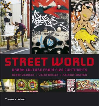 portada Street World: Urban Culture from Five Continents (in English)