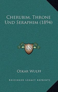 portada Cherubim, Throne Und Seraphim (1894) (en Alemán)