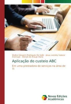 portada Aplicação do custeio ABC: Em uma prestadora de serviços na área de TI (Paperback) (en Portugués)
