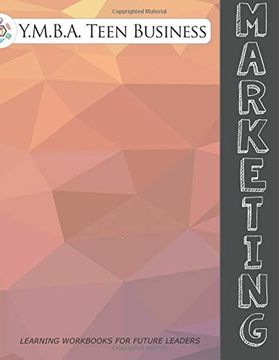 portada Y. M. B. A. Marketing (Y. M. B. A. Business and Life Skill Learning Workbooks) (Volume 1) (en Inglés)