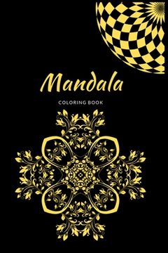 portada Mandala Coloring Book: Best Gift Ideas Ever with 100 plus unique hand drawn illustrations to color book (en Inglés)