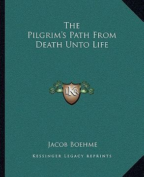 portada the pilgrim's path from death unto life