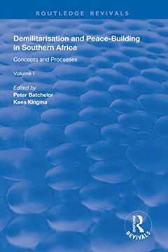 portada Demilitarisation and Peace-Building in Southern Africa: Volume I - Concepts and Processes (en Inglés)