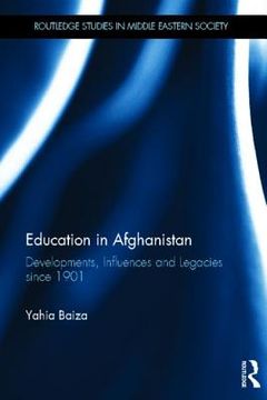 portada education in afghanistan: developments, influences and legacies since 1901 (en Inglés)