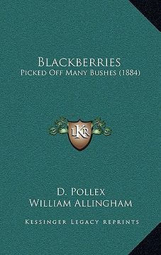 portada blackberries: picked off many bushes (1884) (en Inglés)