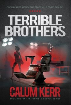 portada Terrible Brothers: One Kills For Money. The Other Kills For Pleasure (en Inglés)
