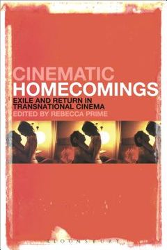 portada Cinematic Homecomings: Exile and Return in Transnational Cinema (en Inglés)