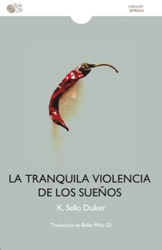 portada Tranquila Violencia de los Sueños (in Spanish)