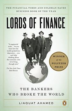 portada Lords of Finance: The Bankers who Broke the World (en Inglés)