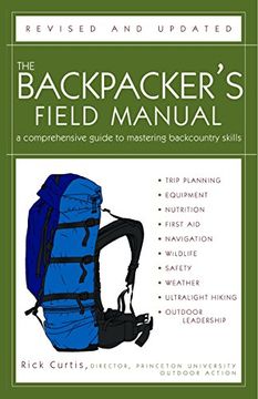 portada The Backpacker's Field Manual, Revised and Updated: A Comprehensive Guide to Mastering Backcountry Skills (en Inglés)