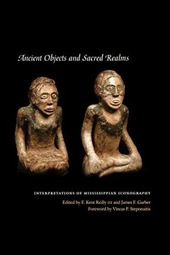 portada Ancient Objects and Sacred Realms: Interpretations of Mississippian Iconography (en Inglés)