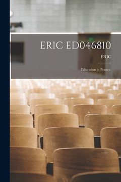 portada Eric Ed046810: Education in France. (en Inglés)