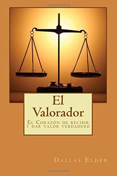 portada El  Valorador: El Corazón de recibir y dar valor verdadero