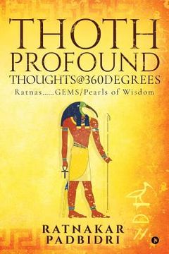 portada Thoth... Profound Thoughts@360degrees: Ratnas......Gems/Pearls of Wisdom (in English)