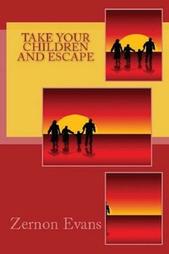 portada Take Your Children and Escape (en Inglés)