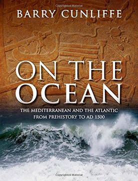 portada On the Ocean: The Mediterranean and the Atlantic from prehistory to AD 1500 (en Inglés)