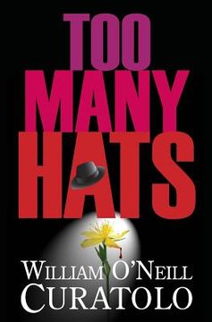 portada Too Many Hats: Herbal Medicine and the Mob (en Inglés)