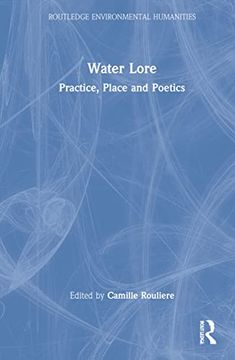 portada Water Lore: Practice, Place and Poetics (Routledge Environmental Humanities) 