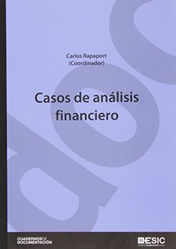 portada Casos de Análisis Financiero [Oct 17, 2013] Rapaport Andelman, Carlos