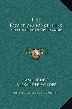 portada the egyptian mysteries: a letter of porphyry to anebo (en Inglés)
