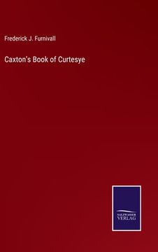 portada Caxton's Book of Curtesye (in English)