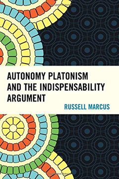portada Autonomy Platonism and the Indispensability Argument