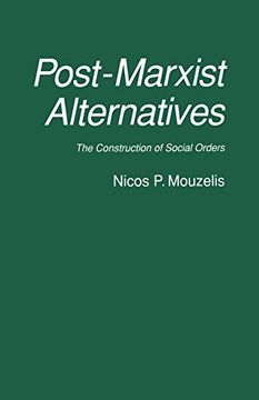 portada Post-Marxist Alternatives: The Construction of Social Orders (en Inglés)