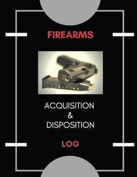 portada Firearm Acquisition & Disposition Log (in English)