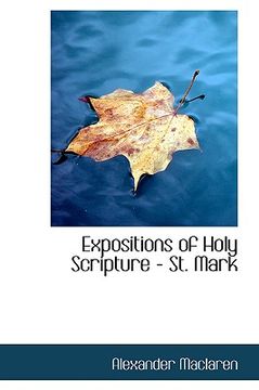 portada expositions of holy scripture - st. mark (en Inglés)