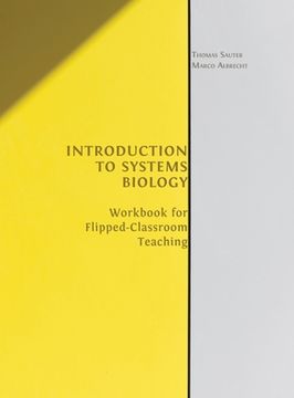 portada Introduction to Systems Biology: Workbook for Flipped-classroom Teaching (en Inglés)