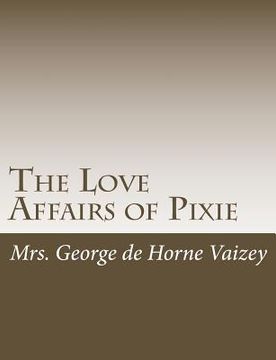 portada The Love Affairs of Pixie (en Inglés)