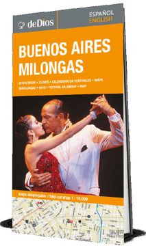 portada Guia Mapa Buenos Aires Milongas (Bilingue) - 30 Milongas / Claves / Calendario de Festivales / Mapa // 30 Milongas / Keys / Festival Calendar / map